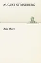 Am Meer - August Strindberg