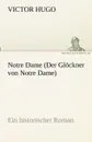 Notre Dame (Der Glockner Von Notre Dame) - Victor Hugo