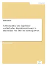 Schwerpunkte und Ergebnisse auslandischer Kapitalinvestitionen in Indonesien von 1967 bis zur Gegenwart - Jens Krause