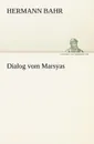 Dialog Vom Marsyas - Hermann Bahr
