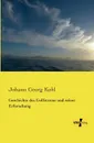 Geschichte Des Golfstroms Und Seiner Erforschung - Johann Georg Kohl