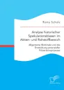 Analyse historischer Spekulationsblasen im Aktien- und Rohstoffbereich. Allgemeine Merkmale und die Entwicklung potenzieller Praventionsprozesse - Romy Scholz