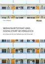 Wohlfahrtsstaat und Sozialstaat im Vergleich. Die Sozialpolitik in Schweden und Deutschland - Phil Hänßler