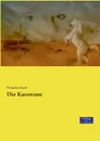 Die Karawane - Wilhelm Hauff