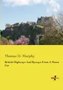 British Highways and Byways from a Motor Car - Thomas D. Murphy