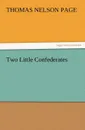 Two Little Confederates - Thomas Nelson Page