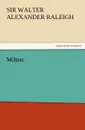 Milton - Walter Alexander Raleigh