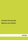 Marchen Aus Estland - Friedrich Kreutzwald