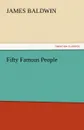 Fifty Famous People - James Baldwin