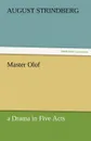 Master Olof - August Strindberg