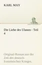 Die Liebe Des Ulanen - Teil 4 - Karl May