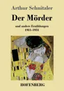 Der Morder - Arthur Schnitzler