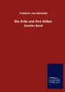 Die Erde und ihre Volker - Friedrich von Hellwald