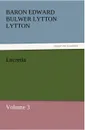 Lucretia - Baron Edward Bulwer Lytton Lytton