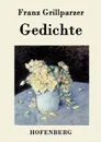 Gedichte - Franz Grillparzer