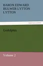 Godolphin - Baron Edward Bulwer Lytton Lytton