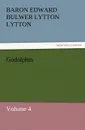 Godolphin - Baron Edward Bulwer Lytton Lytton