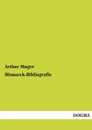 Bismarck-Bibliografie - Arthur Singer