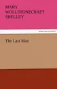 The Last Man - Mary Shelley