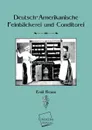 Deutsch-Amerikanische Feinbackerei Und Konditorei - Emil Braun