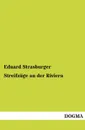 Streifzuge an Der Riviera - Eduard Strasburger