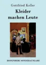 Kleider machen Leute - Gottfried Keller
