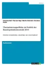 Thematisierungseffekte im Vorfeld der Bundesprasidentenwahl 2010 - Christian Rell, Thai Son Ngo, Martin Osterloh