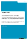 Einstellungsanderung durch die Transportationswirkung von Narrationen im Kontext der Gesundheitskommunikation - Anna-Marie Lauber