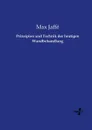 Prinzipien und Technik der heutigen Wundbehandlung - Max Jaffé