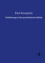 Einfuhrung in die psychiatrische Klinik - Kraepelin Emil