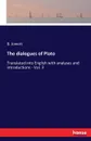The dialogues of Plato - B. Jowett