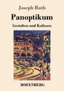 Panoptikum - Joseph Roth