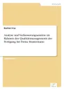 Analyse und Verbesserungsansatze im Rahmen des Qualitatsmanagements der Fertigung bei Firma Mustermann - Bastian Frey