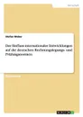 Der Einfluss internationaler Entwicklungen auf die deutschen Rechnungslegungs- und Prufungsnormen - Stefan Weber