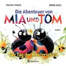 Die Abenteuer von Mia und Tom - Tamara Robles, Dennis Bügüs