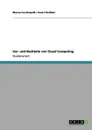 Vor- und Nachteile von Cloud Computing - Frank Frei, Anne Frischbier