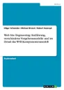 Web Site Engineering. Einfuhrung, verschiedene Vorgehensmodelle und im Detail das WSE-Komponentenmodell - Hilger Schneider, Michael Brunst, Robert Raszczyk