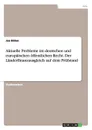 Aktuelle Probleme im deutschen und europaischen offentlichen Recht. Der Landerfinanzausgleich auf dem Prufstand - Jan Böhm