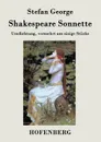 Shakespeare. Sonnette - Stefan George