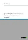 German Public Procurement - Between Tradition and Europeanization - Alexander Koch
