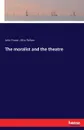 The moralist and the theatre - John Fraser, Otto Peltzer