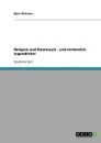 Religion und Rockmusik - und mittendrin Jugendliche. - Björn Widmann