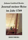 Journal meiner Reise - Johann Gottfried Herder