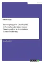 Entomophagie in Deutschland. Verbraucherakzeptanz neuer Proteinquellen in der direkten Humanernahrung - Isabell Hoppe