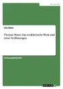 Thomas Mann. Das erzahlerische Werk und seine Verfilmungen - Lilly Maier