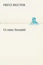 UT Mine Stromtid - Fritz Reuter
