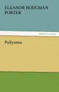 Pollyanna - Eleanor H. Porter