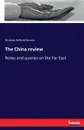 The China review - Nicholas Belfield Dennys