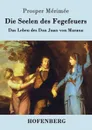 Die Seelen des Fegefeuers - Prosper Mérimée