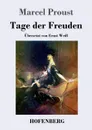 Tage der Freuden - Marcel Proust